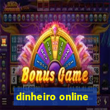 dinheiro online