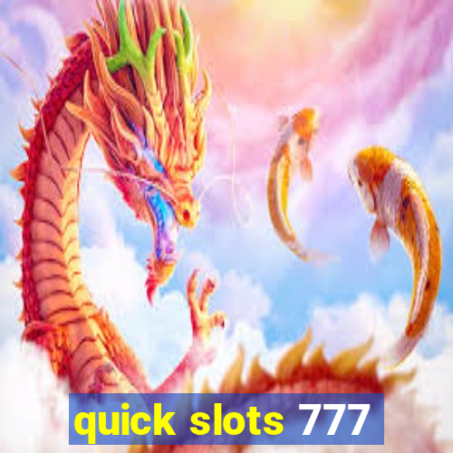 quick slots 777