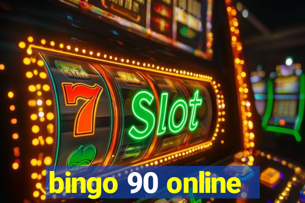 bingo 90 online