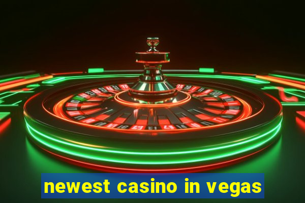 newest casino in vegas