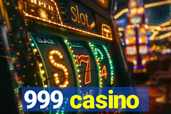 999 casino