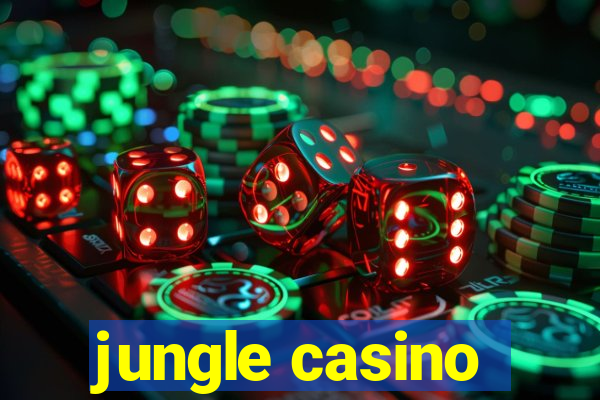 jungle casino