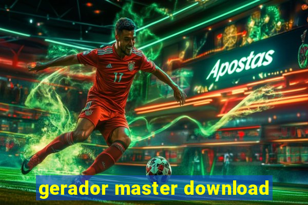 gerador master download