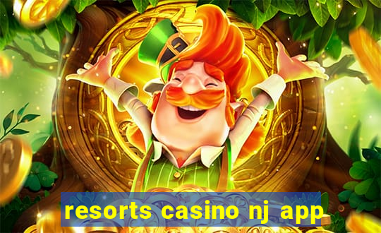 resorts casino nj app