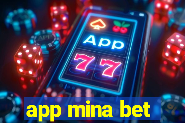 app mina bet