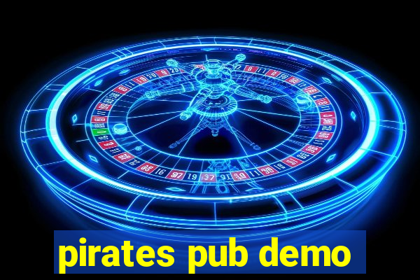 pirates pub demo