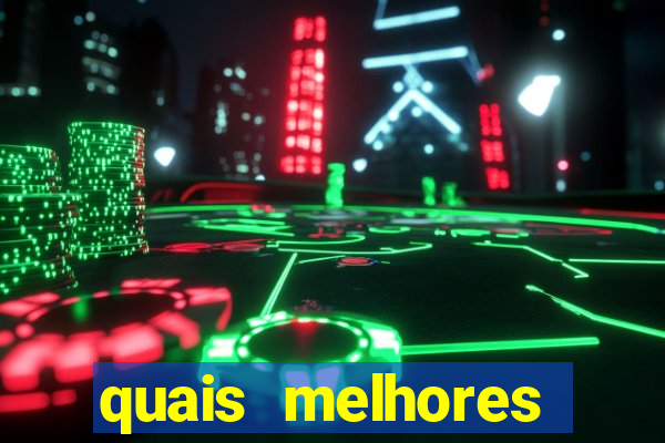 quais melhores jogos de aposta