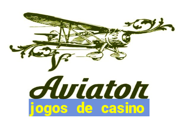 jogos de casino grátis 2021