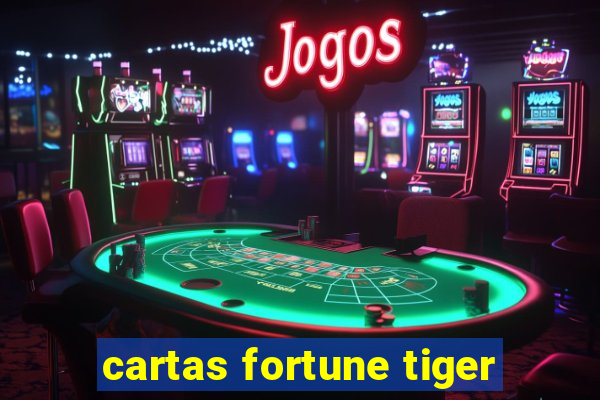 cartas fortune tiger