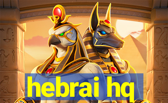 hebrai hq