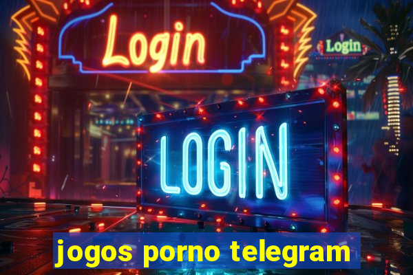 jogos porno telegram