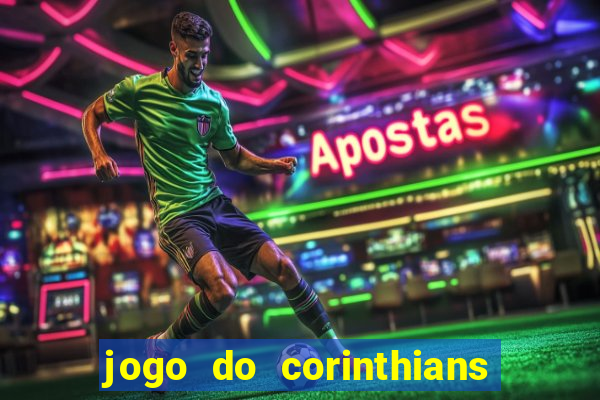 jogo do corinthians tempo real