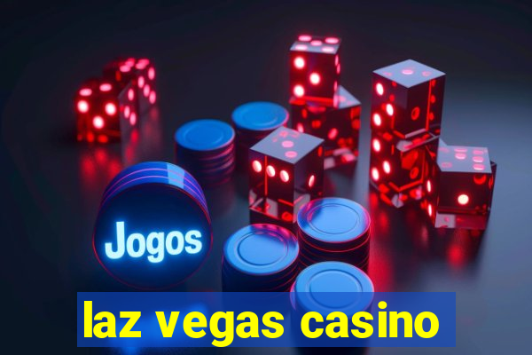 laz vegas casino