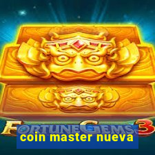 coin master nueva