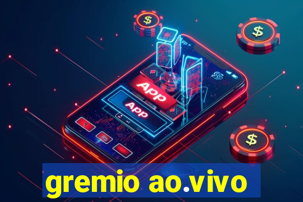 gremio ao.vivo