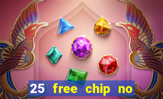 25 free chip no deposit pure casino