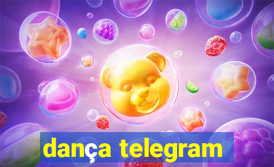 dança telegram