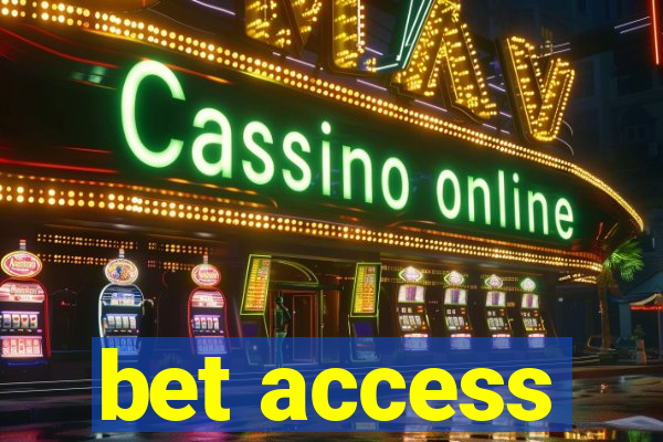 bet access