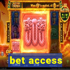 bet access