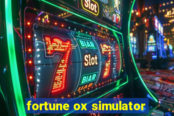 fortune ox simulator