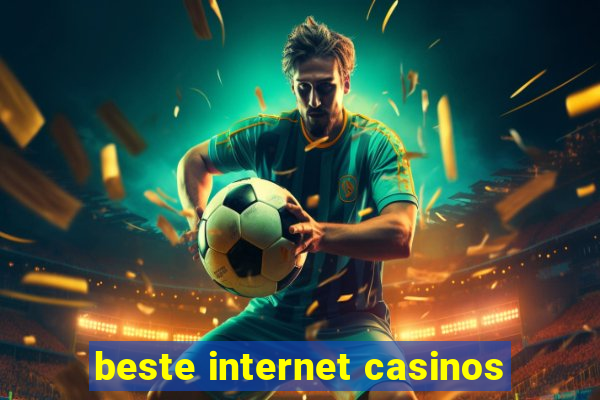 beste internet casinos