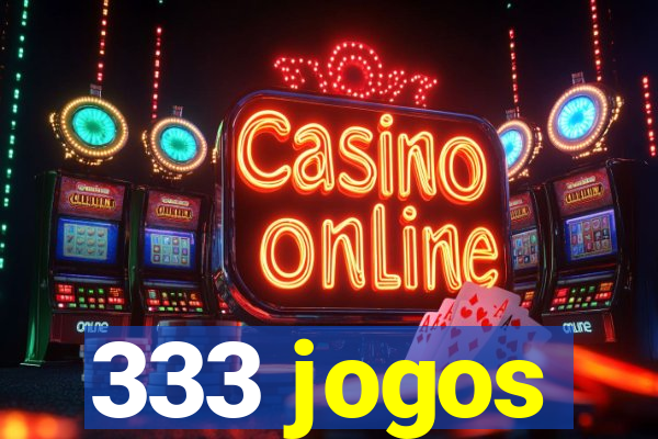 333 jogos