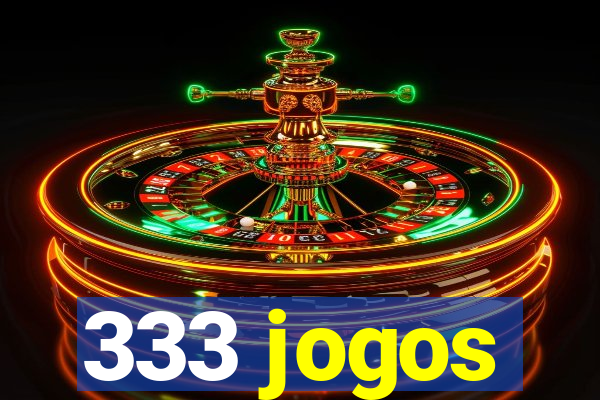 333 jogos