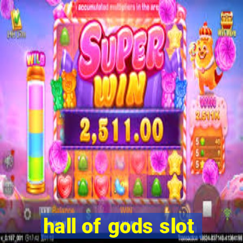 hall of gods slot