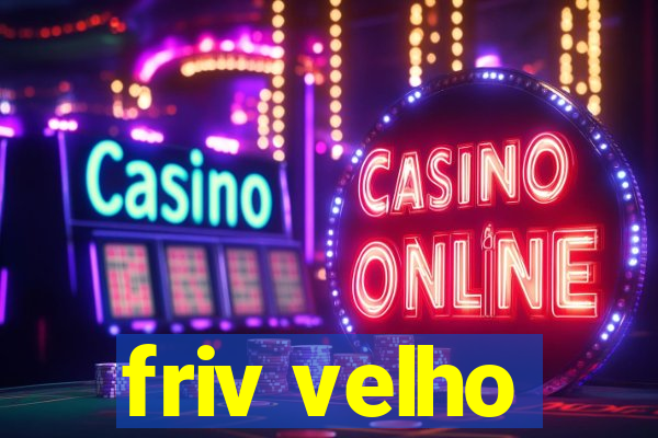 friv velho