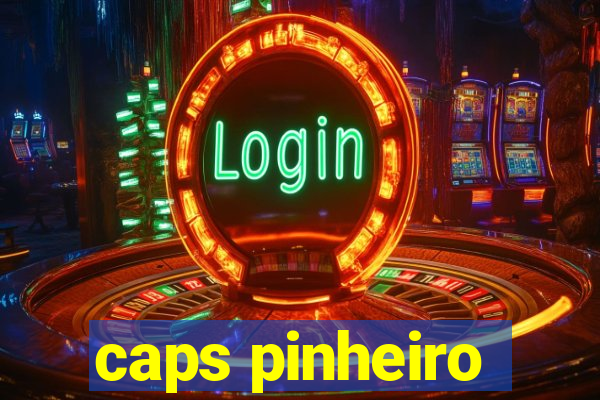 caps pinheiro