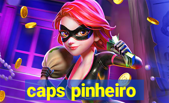 caps pinheiro