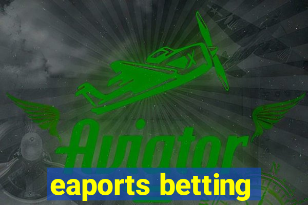 eaports betting