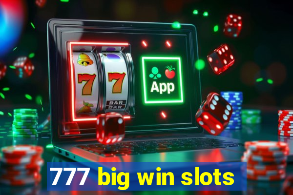 777 big win slots