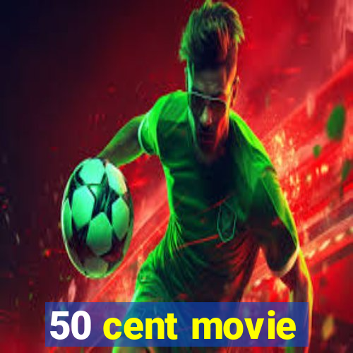 50 cent movie