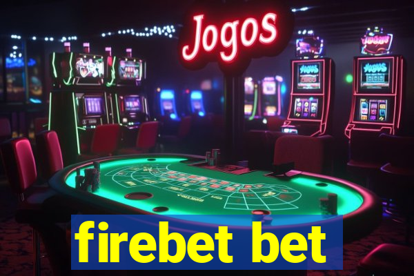 firebet bet