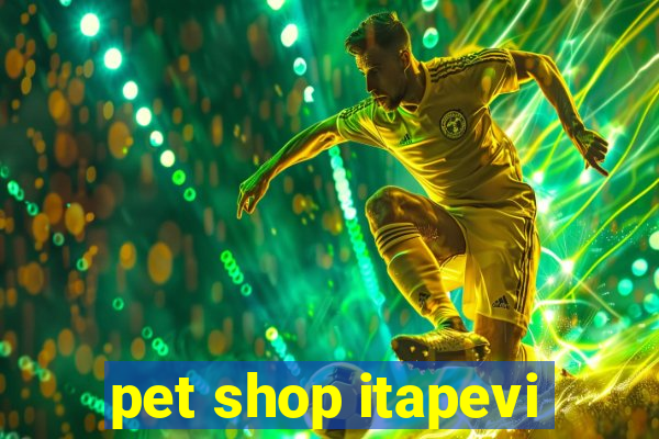 pet shop itapevi