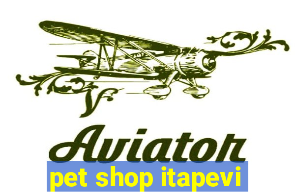 pet shop itapevi