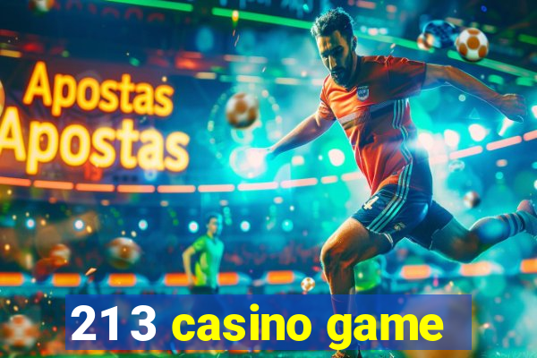 21 3 casino game