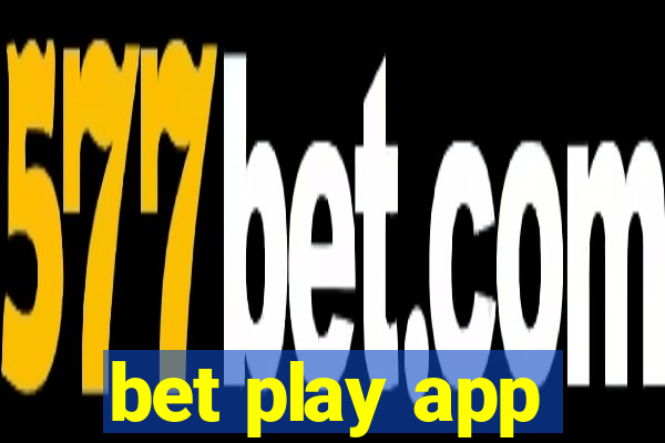 bet play app