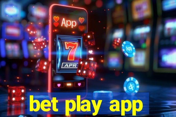 bet play app