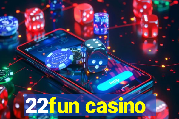 22fun casino