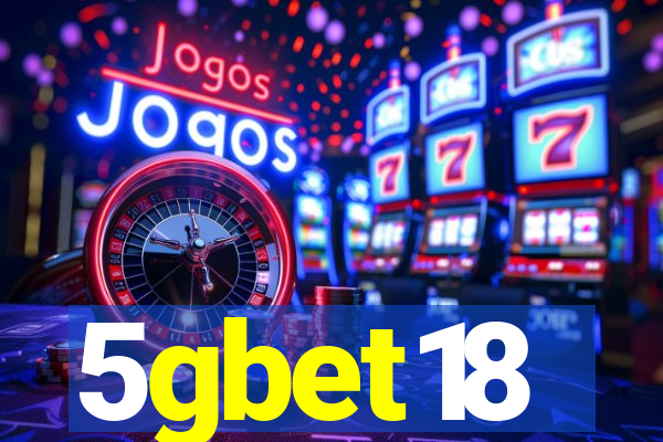 5gbet18