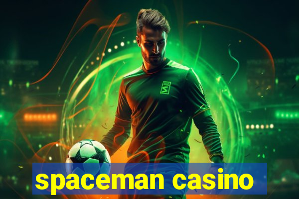 spaceman casino