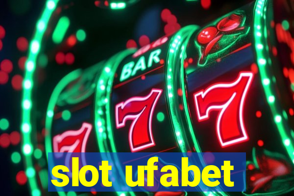 slot ufabet