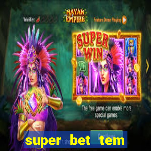 super bet tem pagamento antecipado