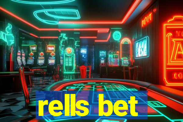 rells bet