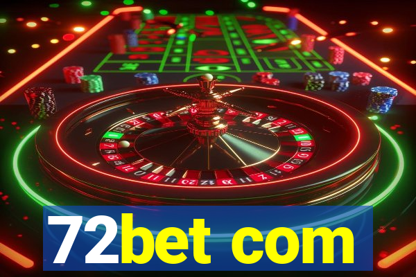 72bet com