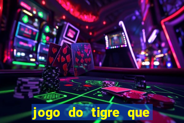 jogo do tigre que paga no cadastro