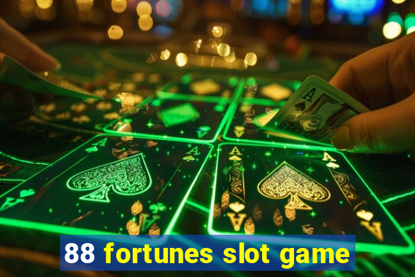 88 fortunes slot game