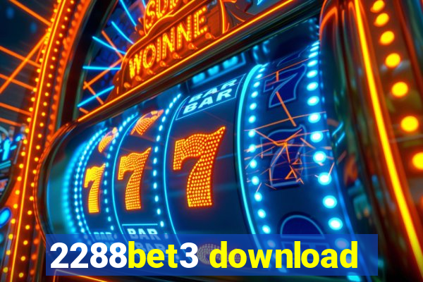 2288bet3 download